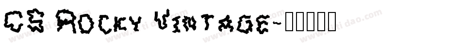 CS Rocky Vintage字体转换